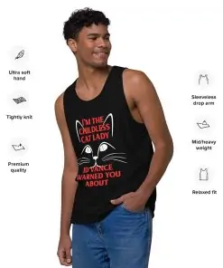 I'm the Childless Cat Lady JD Vance Warned You About Men’s premium tank top