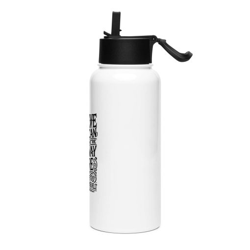 Believe you can and youre halfway there Theodore Roosevelt Stainless steel water - Image 3