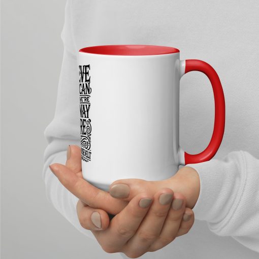 Believe you can and youre halfway there Theodore Roosevelt Mug with Color Inside - Image 10