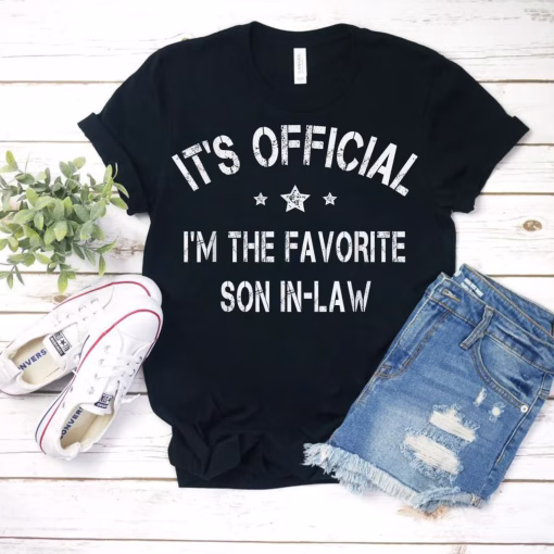 It’s Official I’m The Favorite Son-In-Law Unisex T-Shirt