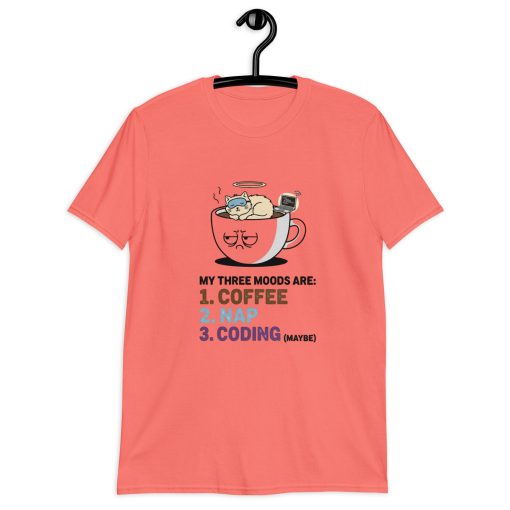 My Three Moods: Coffee Nap Coding Funny Cat T-Shirt | Relatable Programmer & Coffee Lover Gift Unisex T-Shirt - Image 2