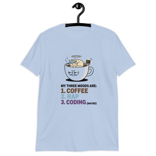 My Three Moods: Coffee Nap Coding Funny Cat T-Shirt | Relatable Programmer & Coffee Lover Gift Unisex T-Shirt - Image 4