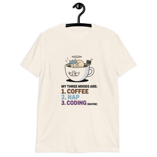 My Three Moods: Coffee Nap Coding Funny Cat T-Shirt | Relatable Programmer & Coffee Lover Gift Unisex T-Shirt - Image 7