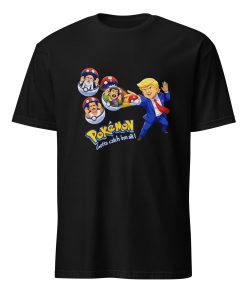 Funny Political Parody shirt – Gotta Catch Them All Inspired Design | Pop Culture T-shirt