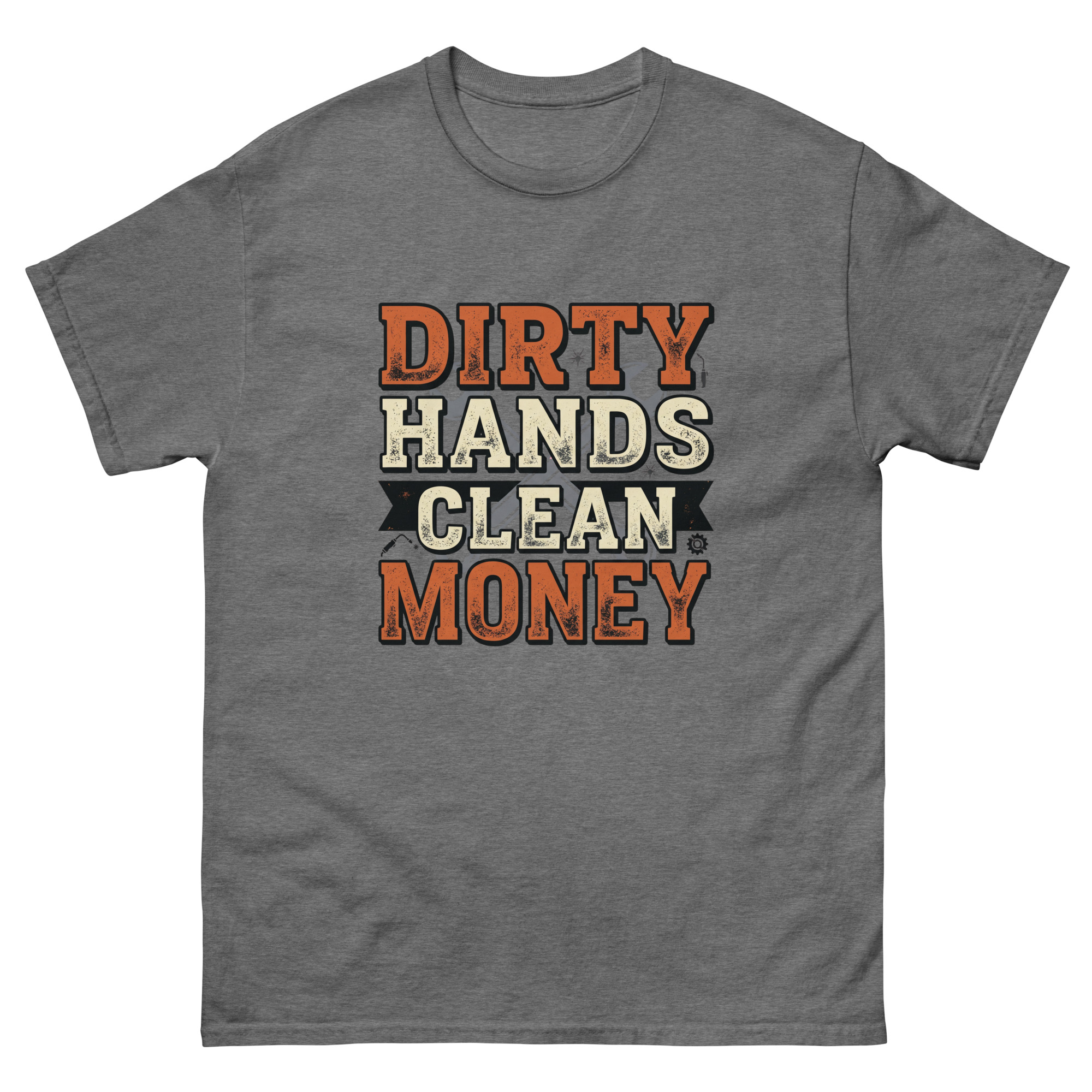 Dirty Hands Clean Money Tee | Blue Collar Work Shirt - Image 7