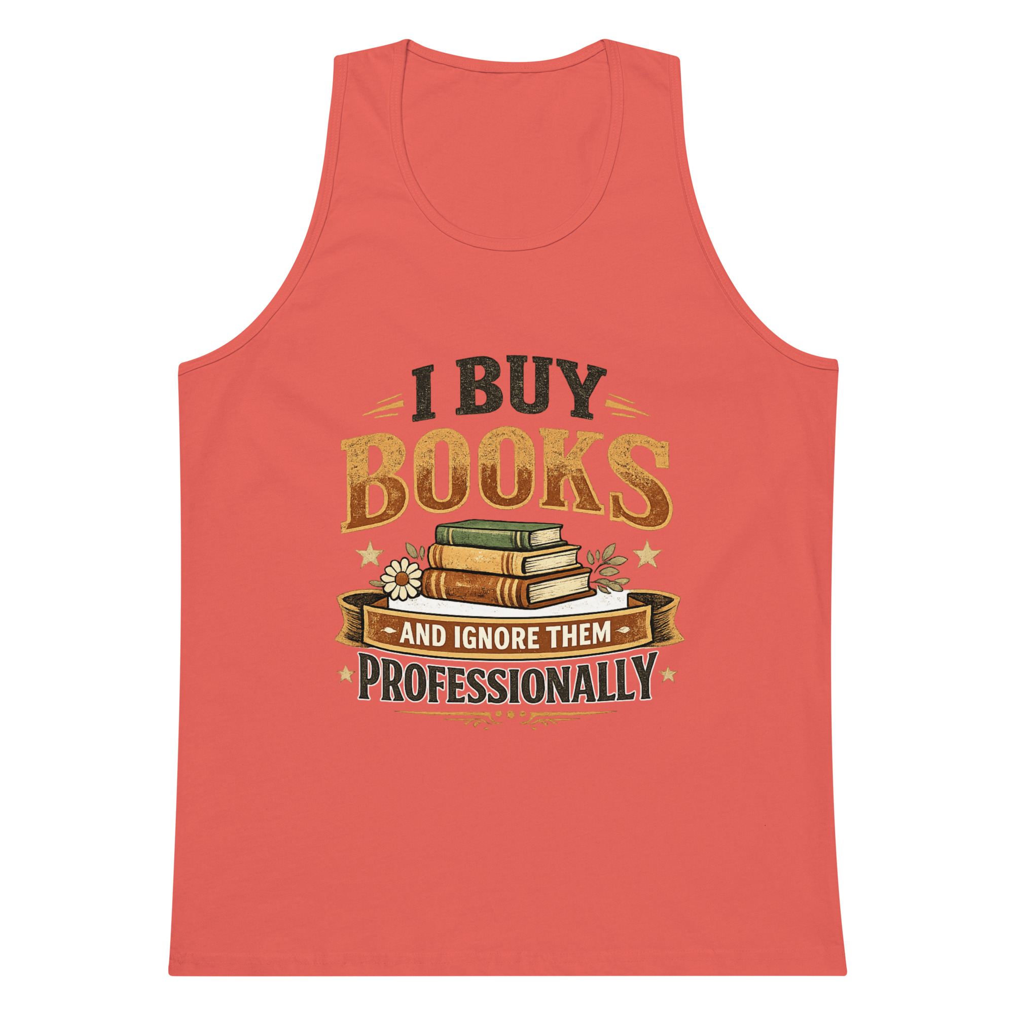 I Buy Books And Ignore Them Professionally Men’s premium tank top - Image 3