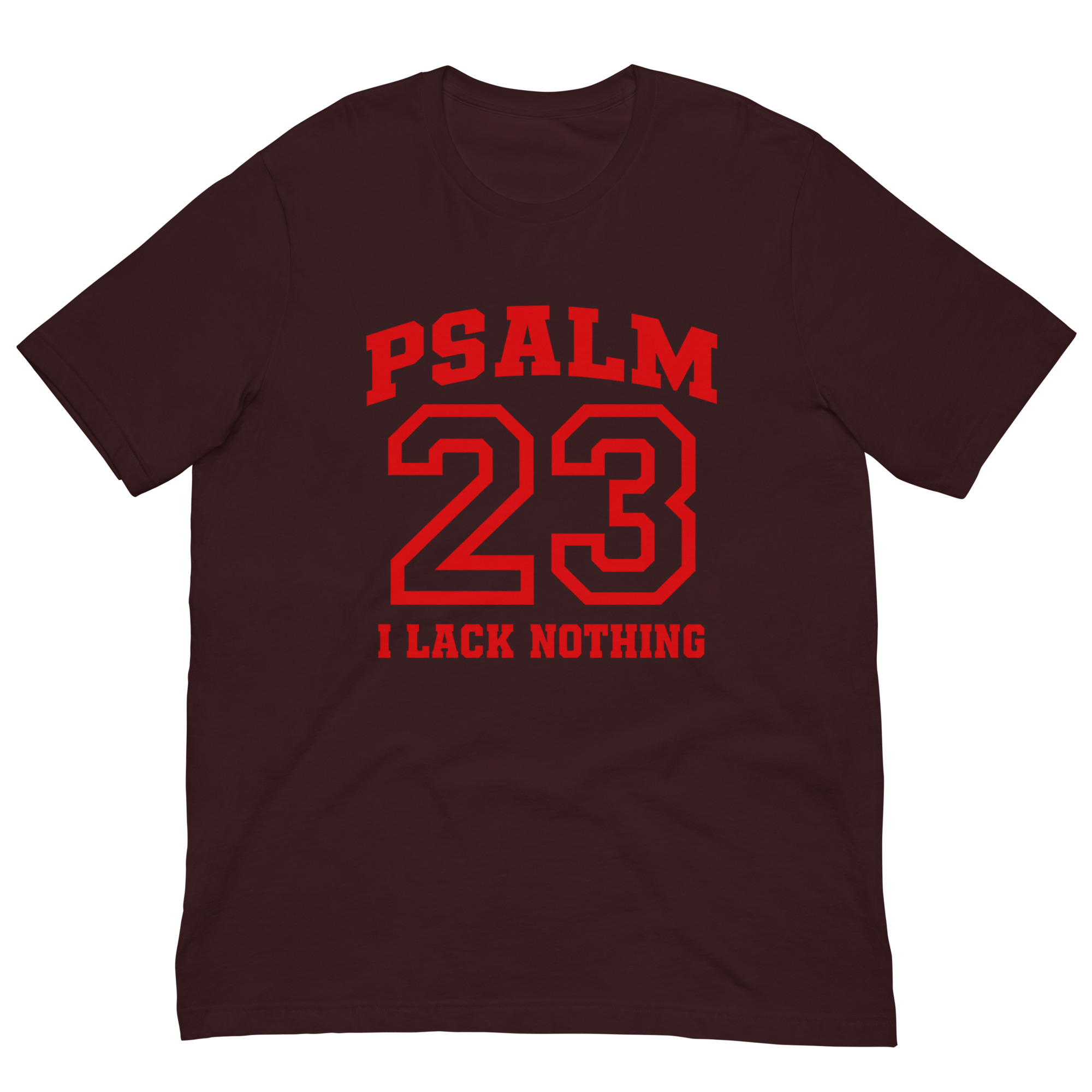 Psalm 23 I Lack Nothing Christian T-Shirt | Faith Bible Verse Graphic Tee for Men & Women Unisex t-shirt - Image 2