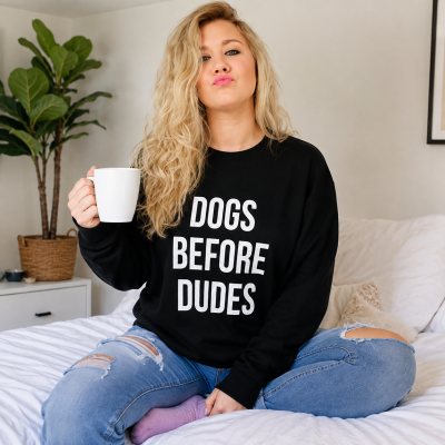 Dogs Before Dudes Champion Sweatshirt
